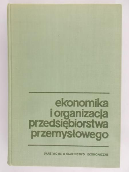 Librowski Marian (red.) - Ekonomika i organizacja przedsiębiorstwa przemysłowego