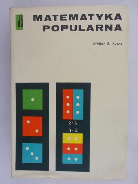 Fuchs Walter R. - Matematyka popularna