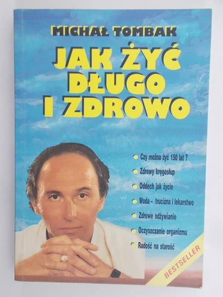 Tombak Michał - Jak żyć długo i zdrowo