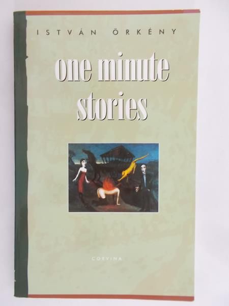 Orkeny Istvan - One minute stories