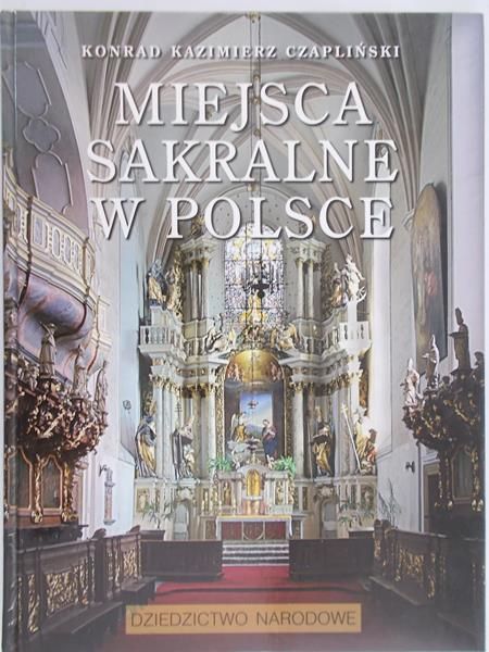 Czapliński Konrad Kazimierz - Miejsca sakralne w Polsce