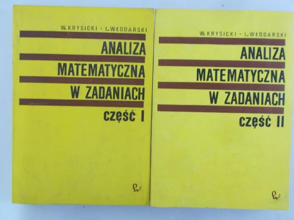 Krysicki W. - Analiza matematyczna w zadaniach, Cz. I-II