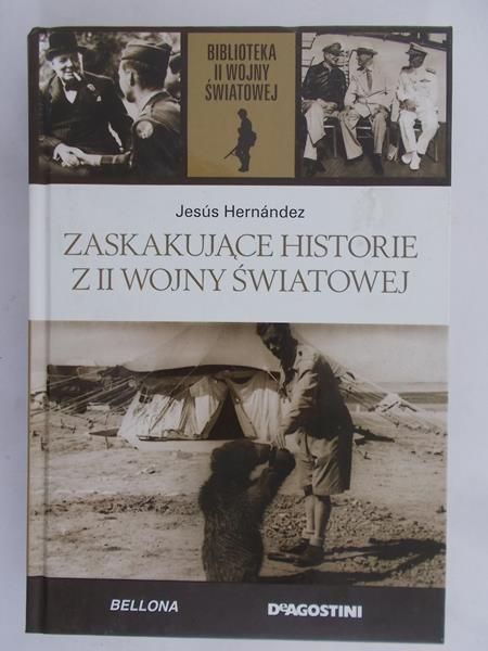 Hernandez Jesus - Zaskakujące historie z II wojny światowej