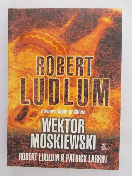 Ludlum Robert - Wektor moskiewski