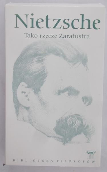 Nietzsche - Tako rzecze Zaratustra