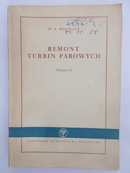 Remont turbin parowych