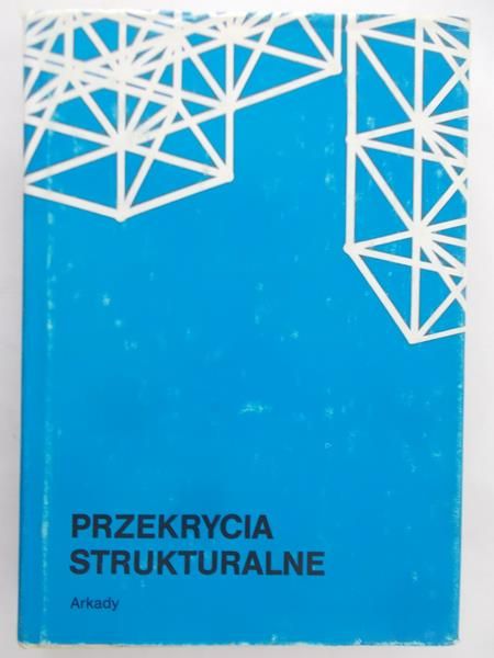 Bródka Jan - Przekrycia strukturalne