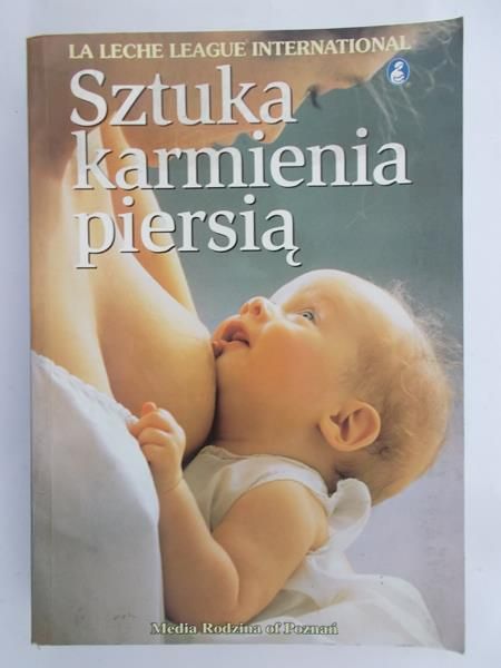 Krupa Małgorzata (przeł.) - Sztuka karmienia piersią
