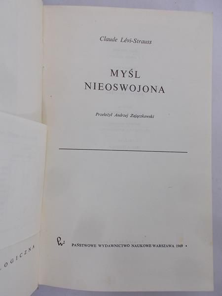 Levi-Strauss Claude - Myśl nieoswojona