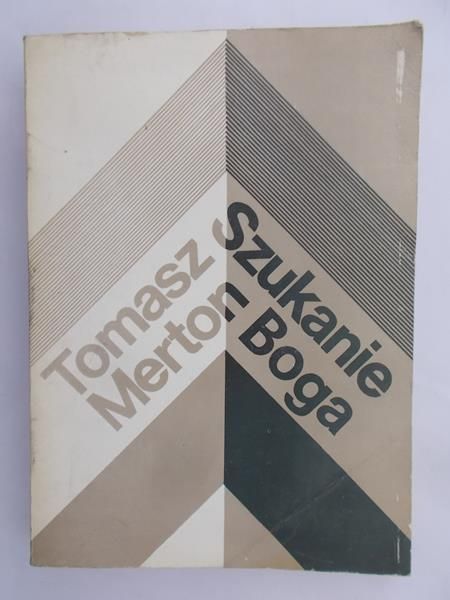 Merton Tomasz - Szukanie Boga