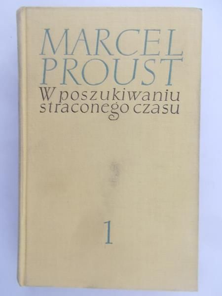 Proust Marcel - W poszukiwaniu straconego czasu, W stronę Swanna