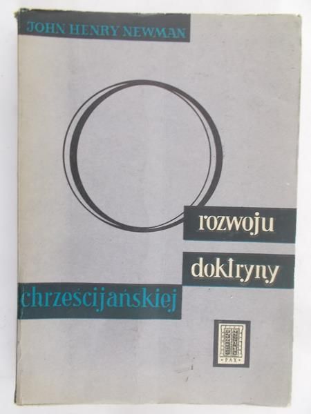 Newman John Henry - O rozwoju doktryny chrześcijańskiej