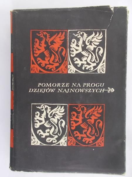 Cieślak Tadeusz (red) - Pomorze na progu dziejów najnowszych