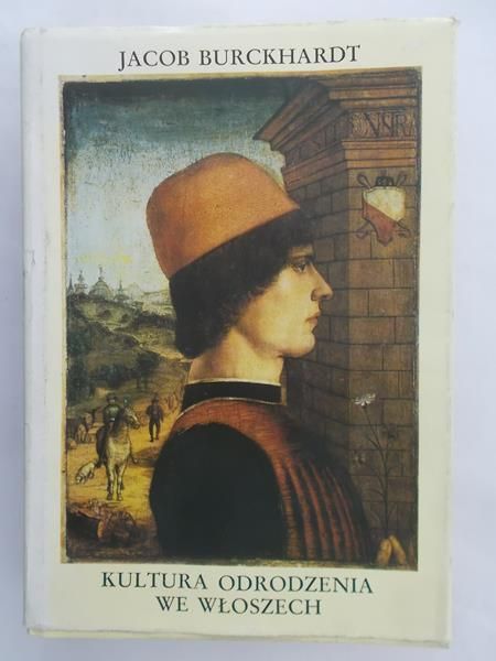 Burckhardt Jacob - Kultura Odrodzenia we Włoszech