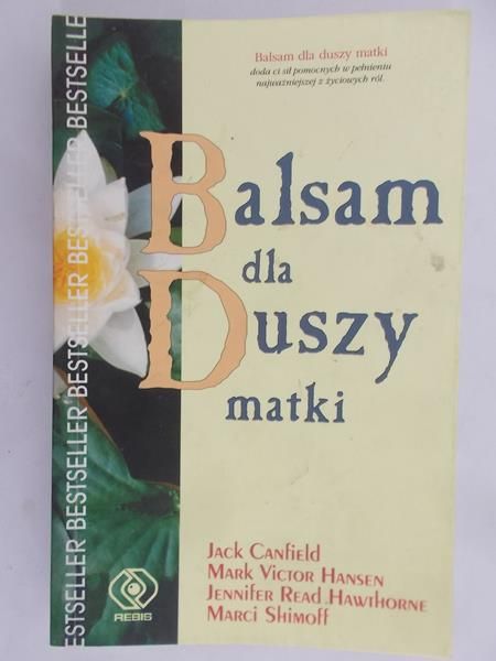 Canfield Jack - Balsam dla Duszy matki