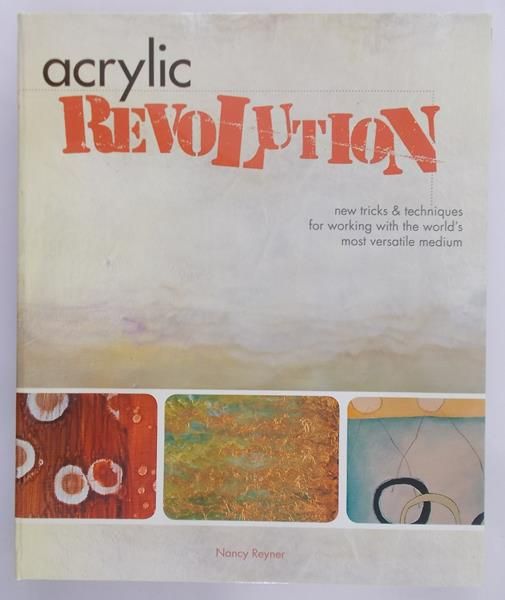 Reyner Nancy - Acrylic Revolution