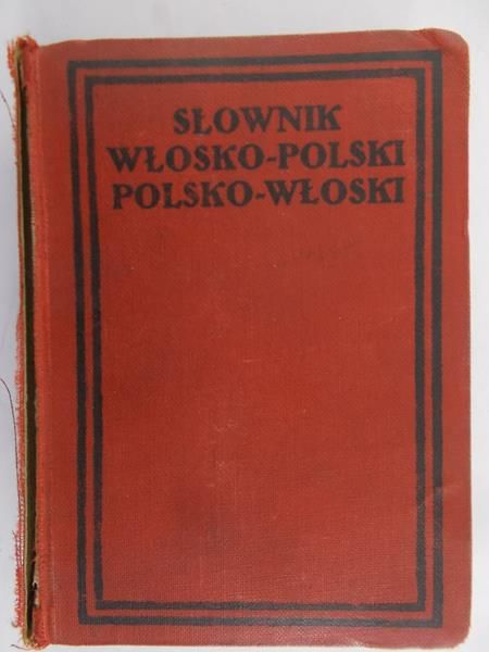Giannini Fortunat - Słownik polsko-włoski, włosko-polski, 1913 r.