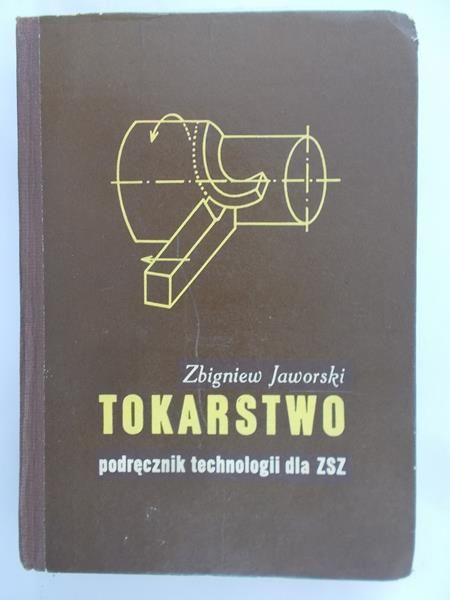 Jaworski Zbigniew - Tokarstwo