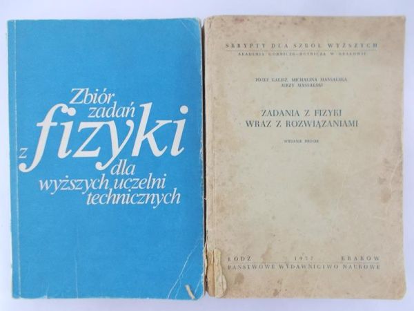 Kalisz Józef/ Kucenki A. - Zadania z fizyki wraz z rozwiązaniami/ Zbiór zadań z fizyki dla wyższych uczelni technicznych