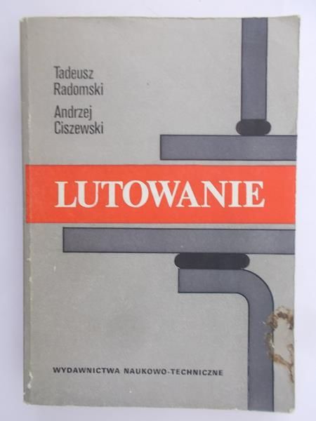 Radomski Tadeusz - Lutowanie