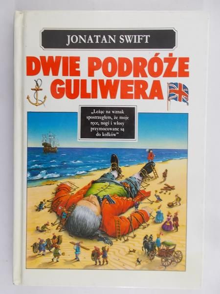 Swift Jonatan - Dwie podróże Guliwera