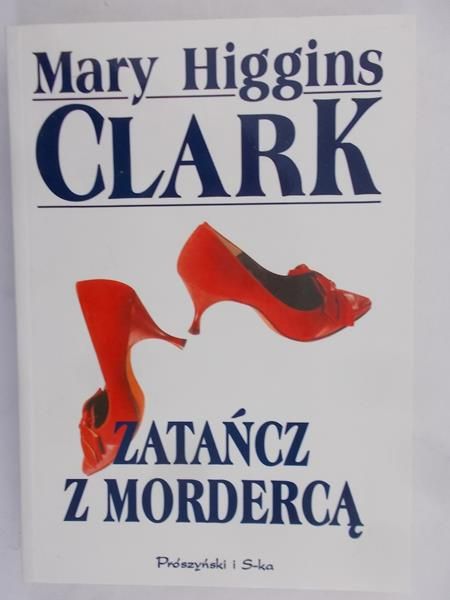 Clark Higgins Mary - Zatańcz z mordercą
