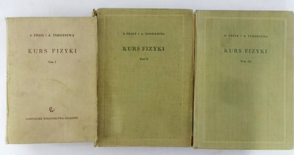 Frisz S. - Kurs fizyki, Tom I-III