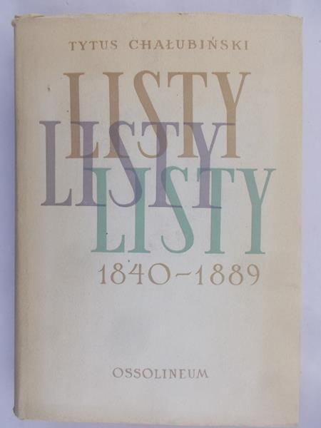 Chałubiński Tytus - Listy (1840-1889)