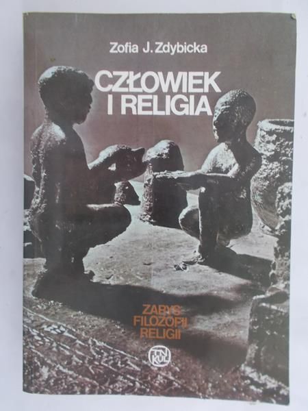 Zdybicka Zofia J. - Człowiek i religia