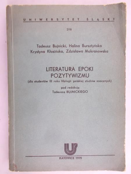 Bujnicki Tadeusz  - Literatura epoki pozytywizmu