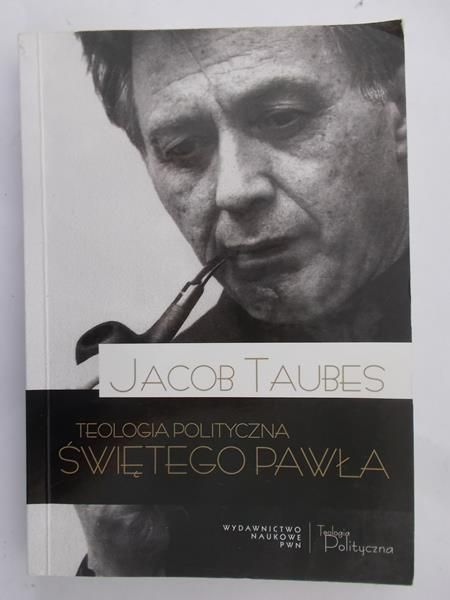 Tubes Jacob - Teologia Polityczna Świętego Pawła