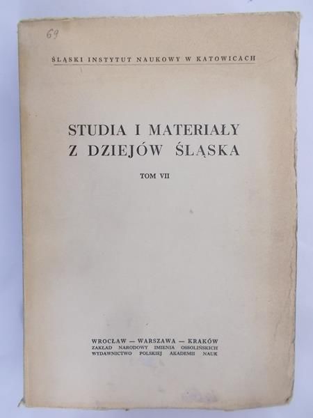 Popiołek Kazimierz (red.) - Studia i materiały z dziejów Śląska Tom VII