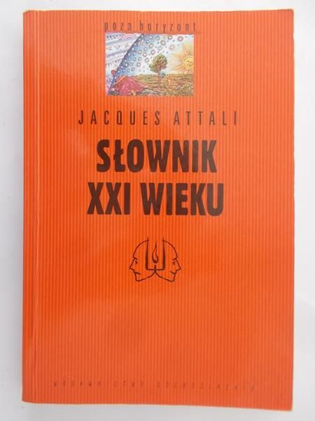 Attali Jacques - Słownik XXI wieku