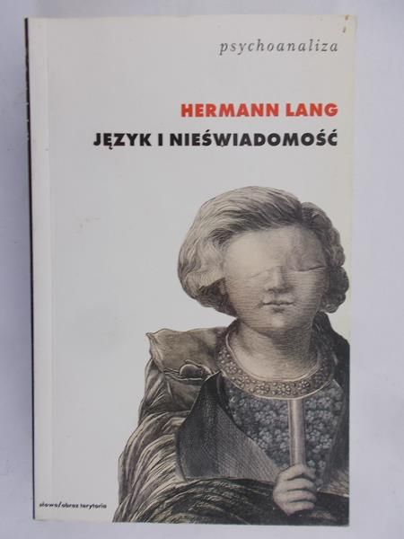 Lang Hermann - Język i nieświadomość
