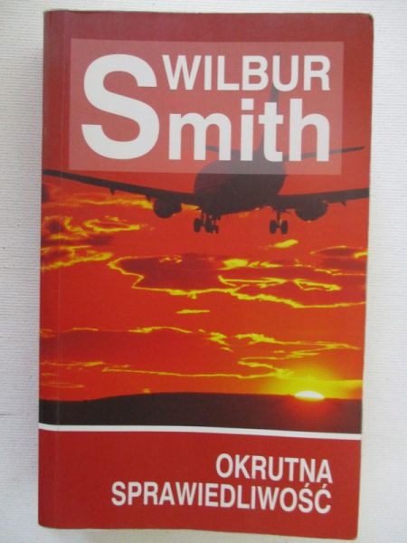 Smith Wilbur - Okrutna sprawiedliwość