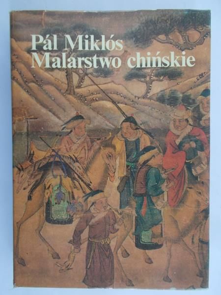 Miklos Pal - Malarstwo chińskie