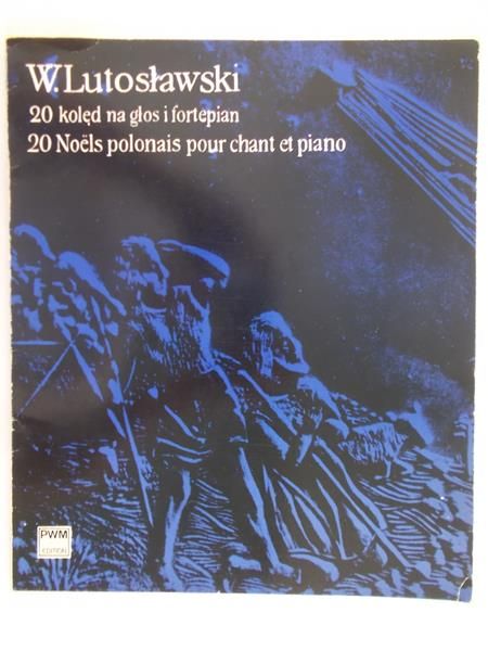 Lutosławski Witold - 20 kolęd na głos i fortepian