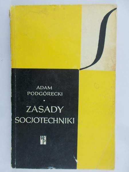 Podgórecki Adam -  Zasady socjotechniki