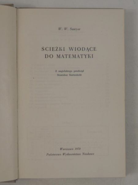 Sawyer Walter  - Ścieżki wiodące do matematyki