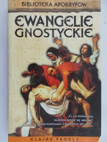 Pagels Elaine - Ewangelie gnostyckie