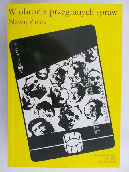 Zizek Slavoj - W obronie przegranych spraw