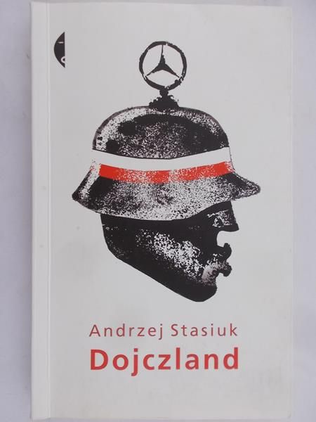 Stasiuk Andrzej - Dojczland
