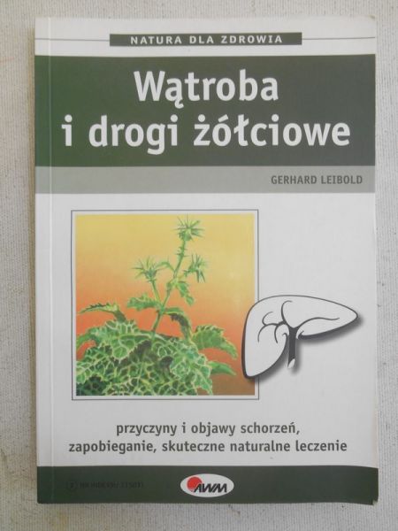 Leibold Gerhard - Wątroba i  drogi żółciowe