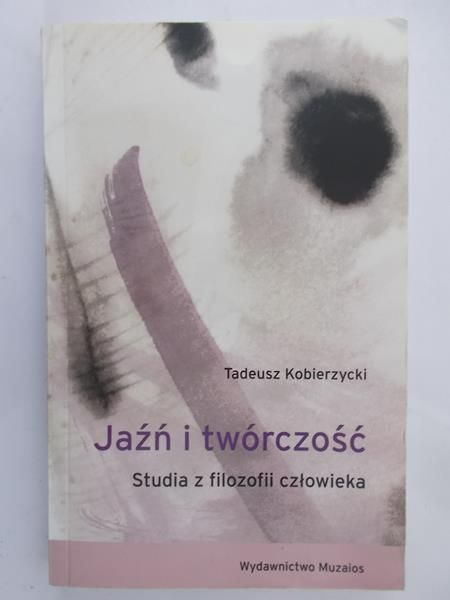 Kobierzycki Tadeusz - Jaźń i twórczość
