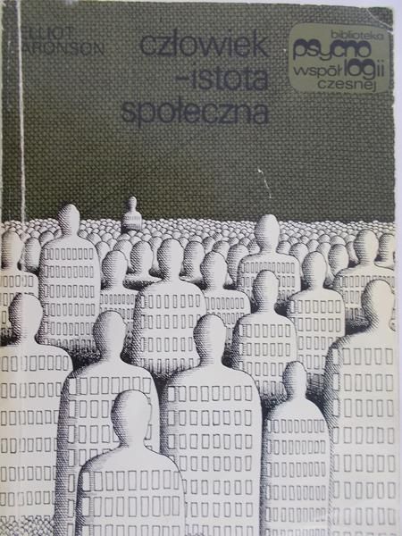 Aronson Elliot - Człowiek - istota społeczna