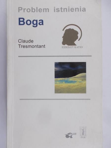 Tresmontant Claude - Problem istnienia Boga