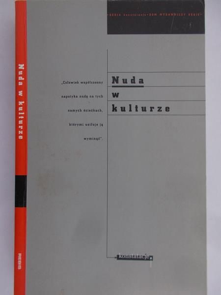 Czapliński Przemysław (red.) - Nuda w kulturze