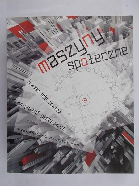 Afeltowicz Łukasz - Maszyny społeczne