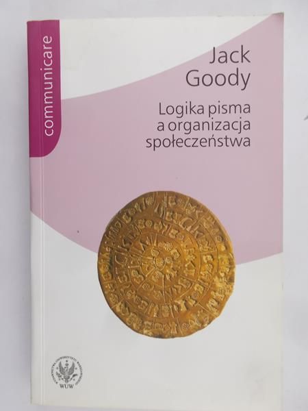 Goody Jack - Logika pisma a organizacja społeczeństwa