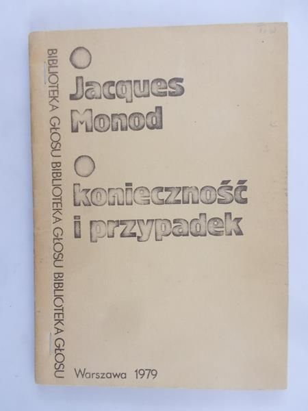 Monod Jacques - Przypadek i konieczność